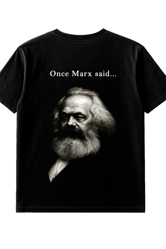 Marx-Zitat-T-Shirt – Once They Said Kollektion